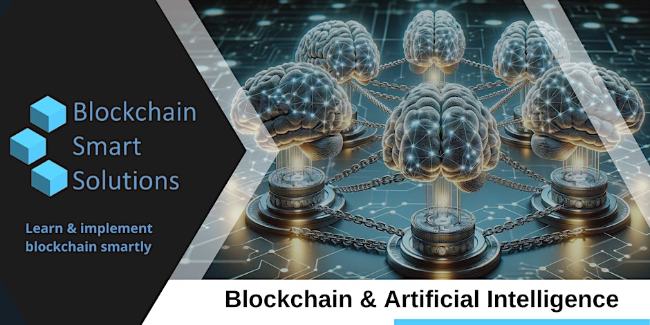 Integrating Blockchain and AI (Artificial Intelligence) | Lisbon